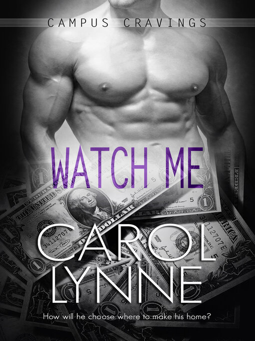 Title details for Watch Me by Carol Lynne - Available